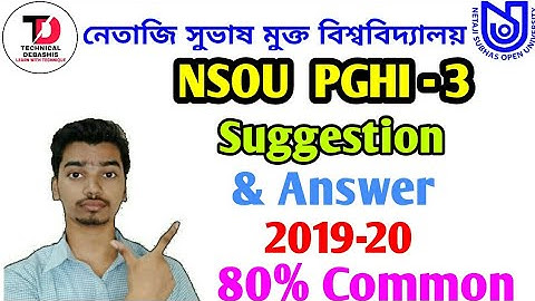 NSOU PGHI 3 Suggestion And Question Answer in Details From Study Material