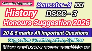 Cu CCF System 3rd Sem History Honours DSCC-3 Suggestion 2026 5 & 20 marks/ History Honours DSCC-3