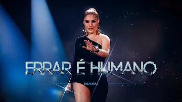 Manu Bahtidão - Errar é Humano (Vídeo Oficial)