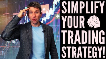 SIMPLIFY YOUR TRADING STRATEGY! 1️⃣