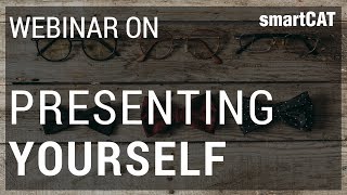 [Webinar] Presenting Yourself