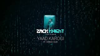 Zack Knight - Yaad Karogi ft Simran Kaur  Resimi