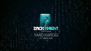 Zack Knight - Yaad Karogi ft Simran Kaur