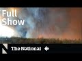Cbc news the national for may 15  watch live starting at 9 pm et
