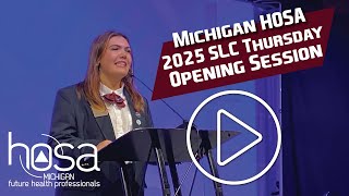 2025 Michigan HOSA State Leadership Conference Opening Session and Select Competitive Events