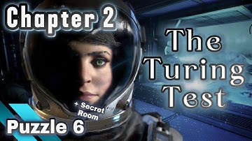 Chapter 2 - Secret Room + Puzzle 6 | The Turing Test Walkthrough