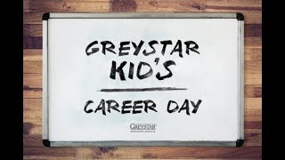 GREYSTAR KIDS CAREER DAY