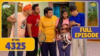 FULL EPISODE! 4325 - Will Bhide Find Out Tapu Sena's Secret?! | Taarak Mehta Ka Ooltah Chashmah