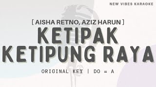 Download lagu Aisha Retno, Aziz Harun - Ketipak Ketipung Raya [ KARAOKE  - ORIGINAL KEY ]