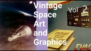 Vintage Space Art and Graphics VOL 2