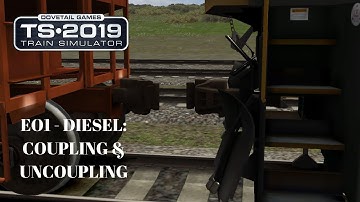 Episode 1 | EO1 - DIESEL: COUPLING & UNCOUPLING