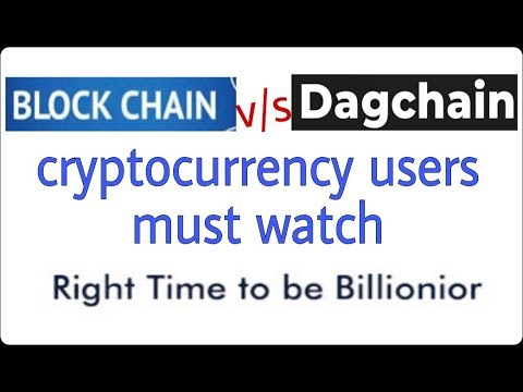 Blockchain Vs Dagchain Technology Best Opportunity To Earn More..