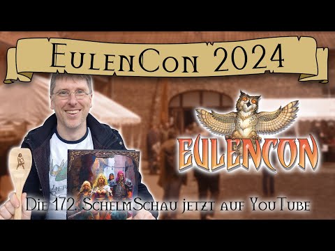 SchelmSchau 172: EulenCon 2024