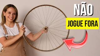 Paguei 5 REAIS nessa RODA VELHA de BICICLETA e o resultado ficou SURPREENDENTE! PARECE de DESIGNER😱"