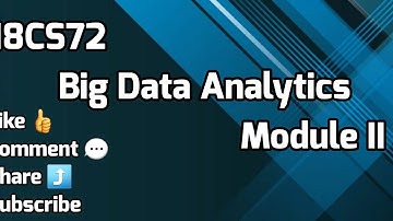 Big Data Analytics 18CS72 MODULE 2 VTU 7th SEM CSE/ISE - Part 3