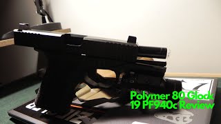 Polymer 80 Glock 19 PF940C Review