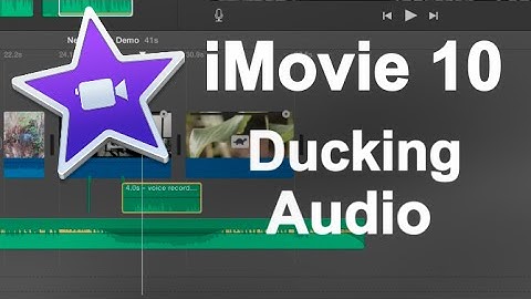 iMovie 10 - How to Duck Audio