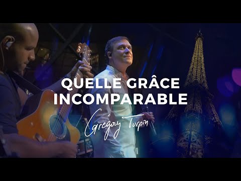 Grégory Turpin - Quelle grâce incomparable