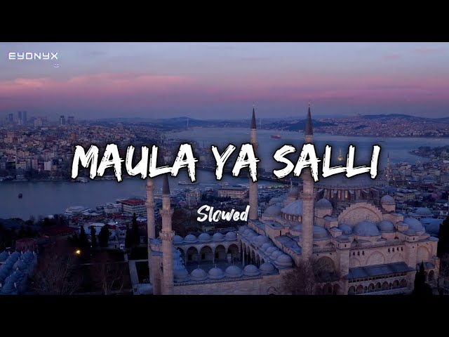 Maula ya salli | Slowed | Mohammed al hisayan | Vocals only | Eyonyx | class=