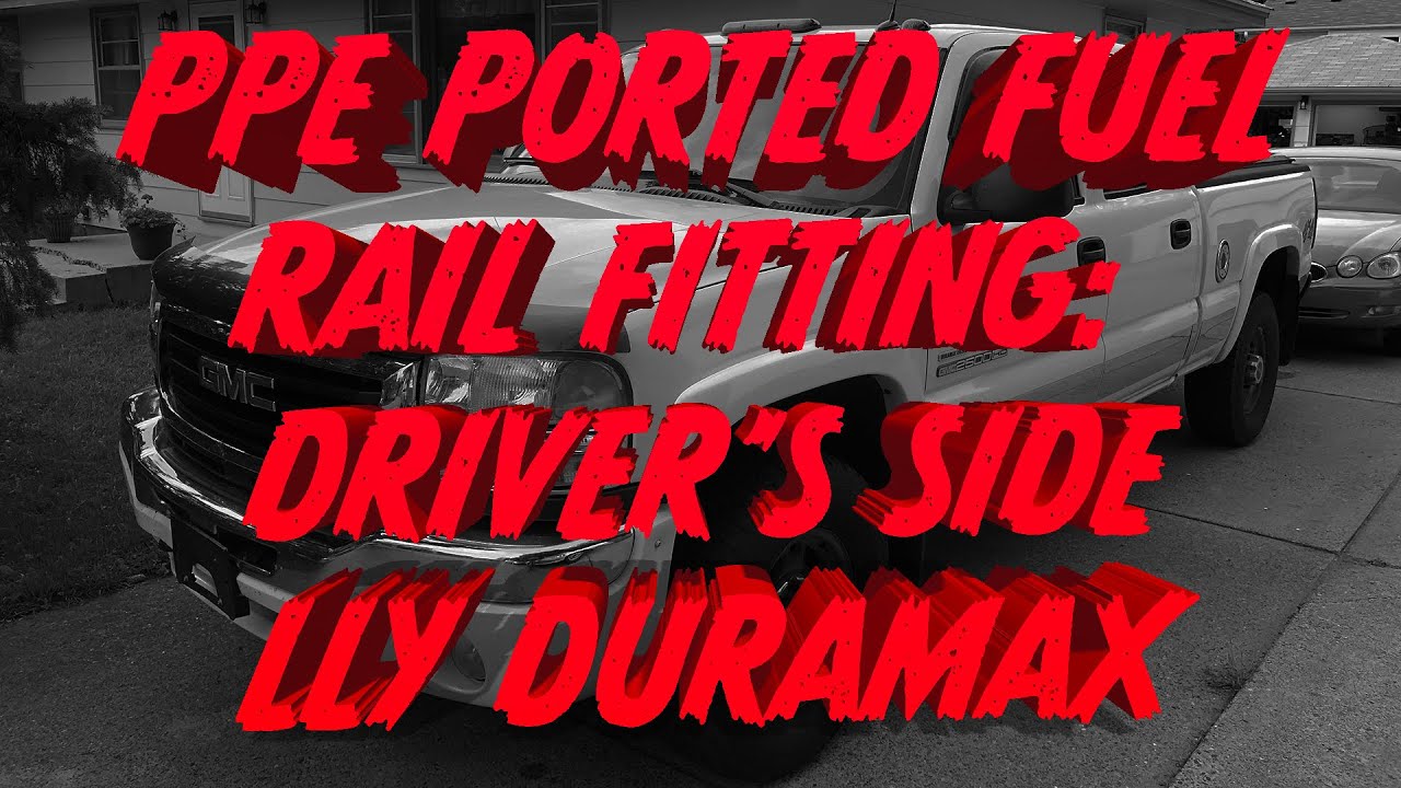 PPE Ported Fuel Rail Fitting Driver's Side LLY Duramax YouTube