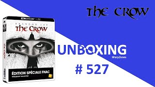 Unboxing / Déballage # 527 The Crow 30ème Anniversaire SteelBook Edition Spéciale Fnac