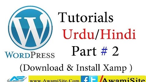 Wordpress  Training For Beginners in Urdu Part 2 (Download & Install Xamp)