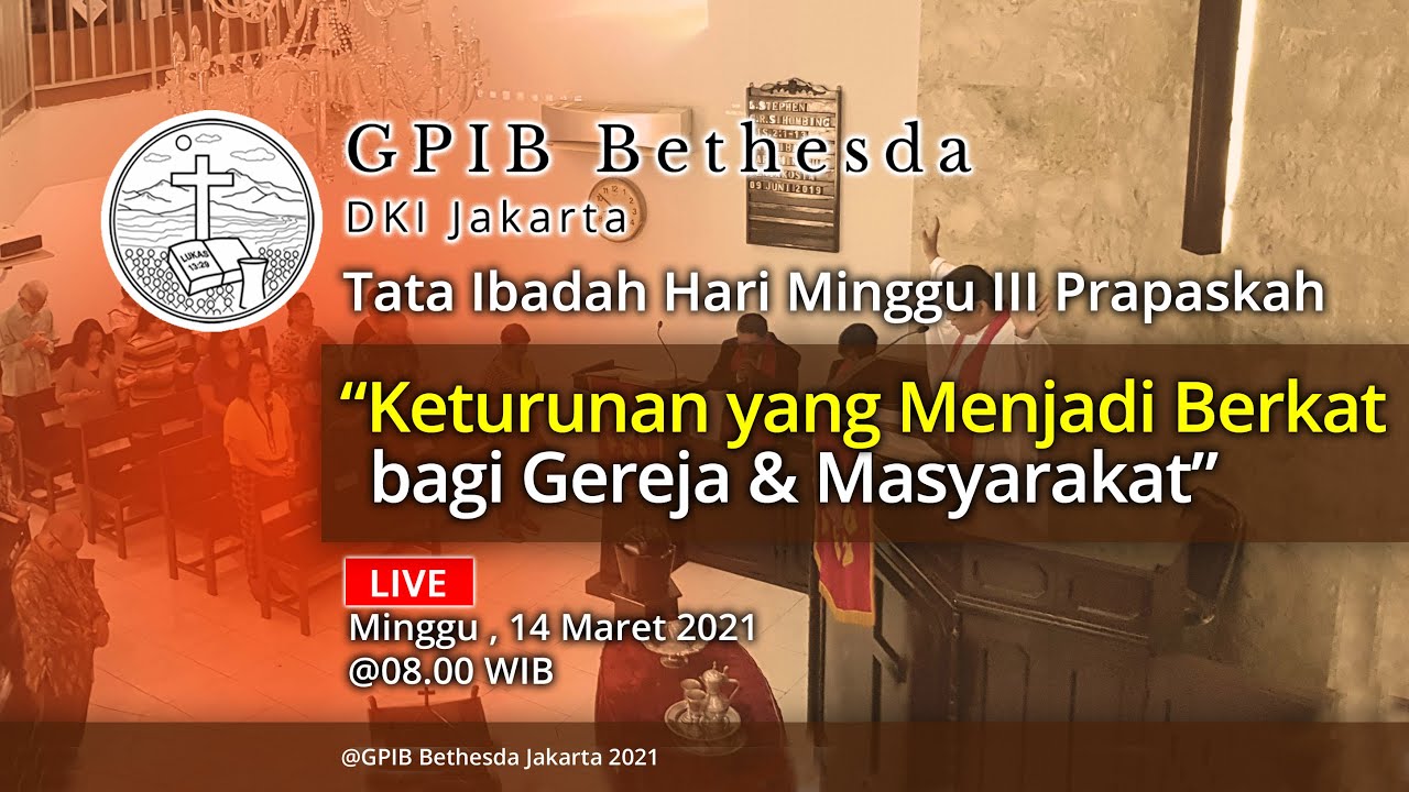Ibadah Hari Minggu III Prapaskah (14 Maret 2021)