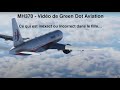 Mh370  green dot aviation  ce qui est inexact ou incorrect