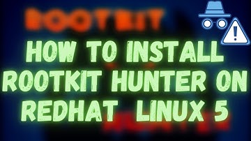 How To Install RootKit Hunter On Redhat Linux 5