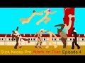 Attack on Titan Episode 4 | Stick Nodes Pro