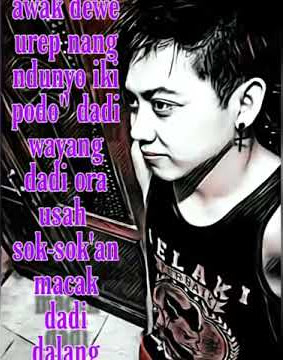 Story wa ojo sok-sok'an dadi dalang