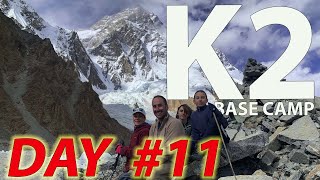 K2 BASE CAMP TREK | Day #11 | THIS is what we came here for (years of planning)