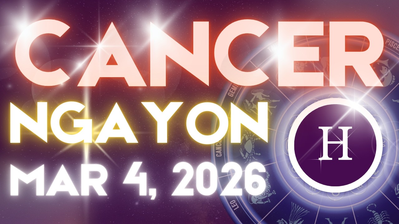 CANCER Horoscope Ngayong Araw MARCH 4, 2026 Tagalog Horoscope Gabay Kapalaran
