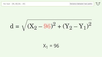 Find the distance between two points p1 (96,30) and p2 (68,-29): Step-by-Step Video Solution