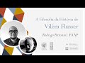 Filosofias da histria no brasil rodrigo petronio  a filosofia da histria de vilm flusser