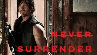 Daryl Dixon | Never Surrender