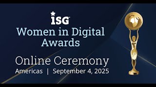 ISG Women In Digital Awards Ceremony - Americas