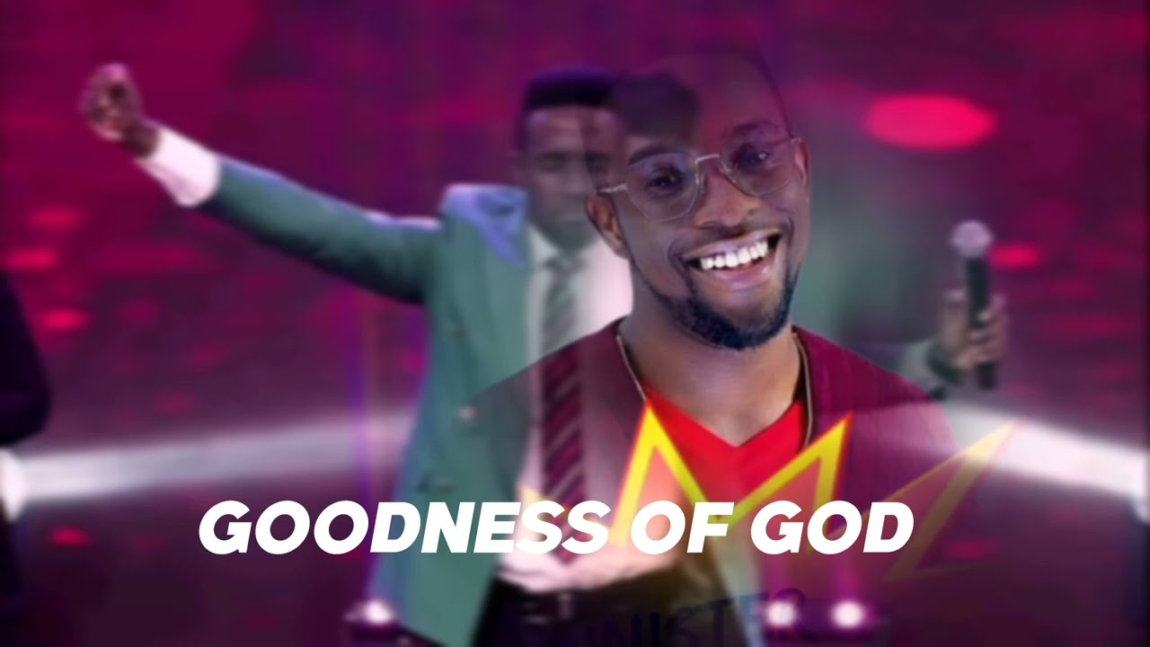 MINISTER GUC _ GOODNESS OF GOD