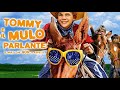 TOMMY E IL MULO PARLANTE - Clip
