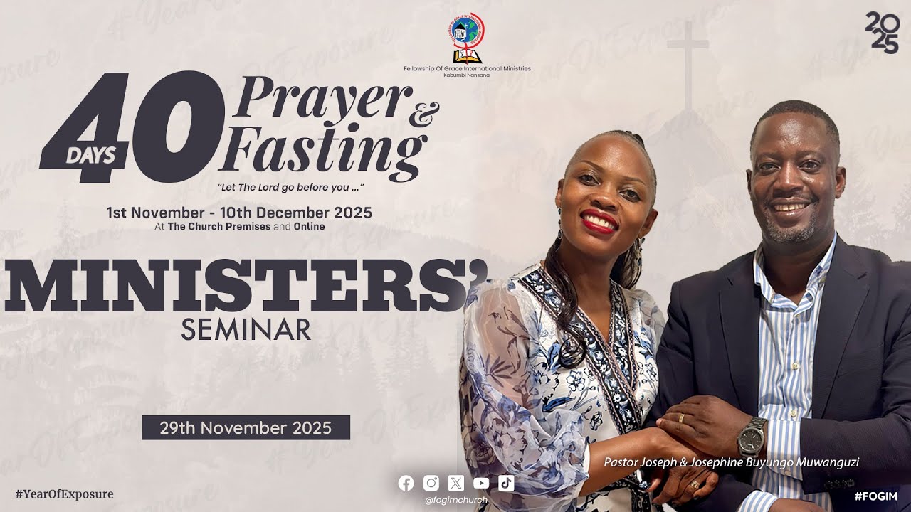 MINISTERS' SEMINAR | PASTOR JOSEPH BUYUNGO MUWANGUZI | DAY 29 | 40 DAYS OF PRAYER & FASTING | FOGIM
