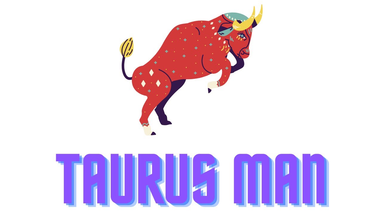 Taurus Man Qualities