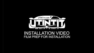 Film Prep - Precut Window Tint Patterns - uTINTit.com