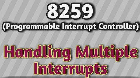 8259 Handling Multiple Interrupts using 8085 Microprocessor
