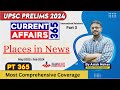 Pt 365 2024 places in news  current affairs for prelims 2024 upsc upsc2024