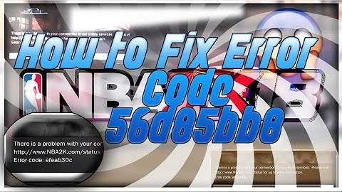 NBA2K18 ERROR CODE FIX!!! 56d85bb8 *MUST WATCH