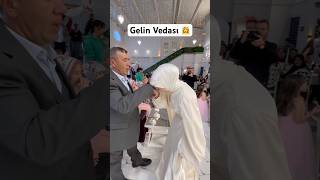 Gelin Vedası 👰♀️