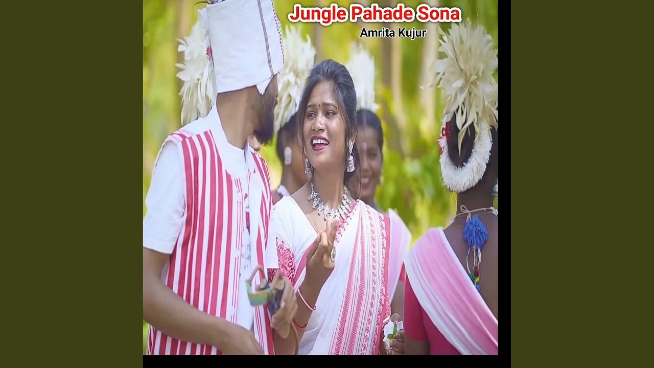 Jungle Pahade Sona