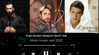 Engin Nurşani Gazapizm Nesim atak Mutlu musun Resimi