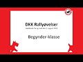 DKK Rallyøvelser Begynderklasse 2019