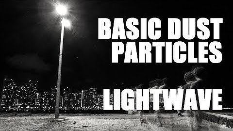 Basic Dust Particles In Lightwave